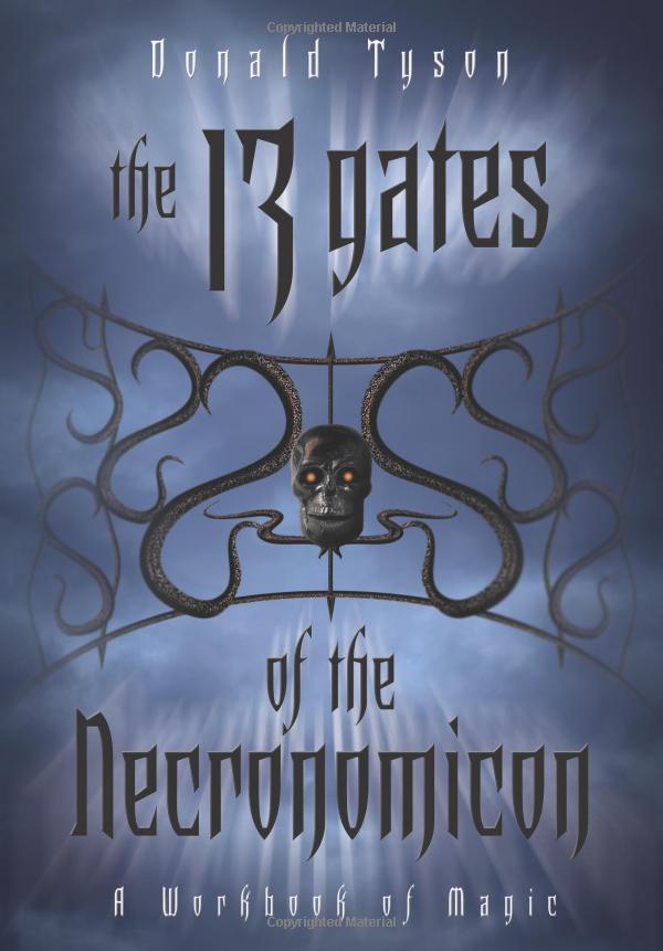 13 Gates of The Necronomicon A Workbook Of Magic by Donald Tyson