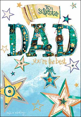 Fathers Day Card To a Superstar DAD youre the best