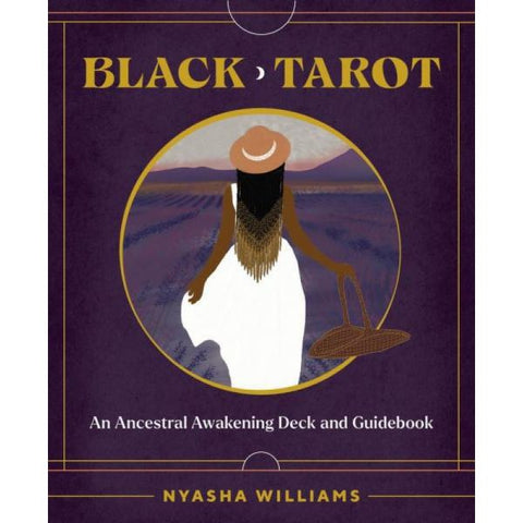 Black Tarot An Ancestral Awakening