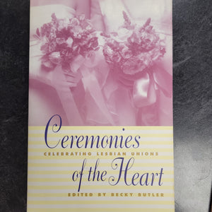 Ceremonies of the Heart