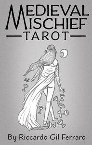 Medieval Mischief Tarot by Riccardo Gil Ferraro