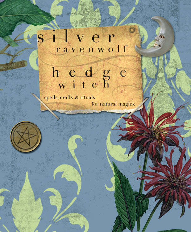 Hedgewitch By Silver Ravenwolf