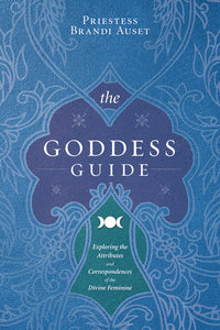 Goddess Guide By Priestess Brandi Auset
