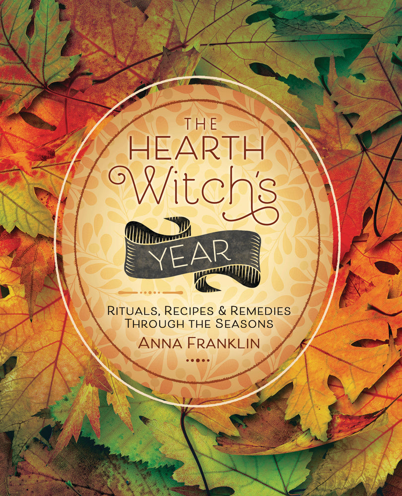 Hearth Witchs Year By Anna Franklin