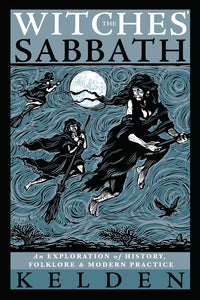 Witches Sabbath by Kelden & Jason Mankey