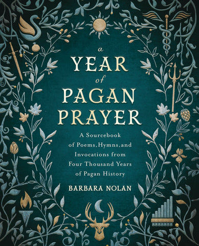 Year of Pagan Prayer By Barbara Nolan