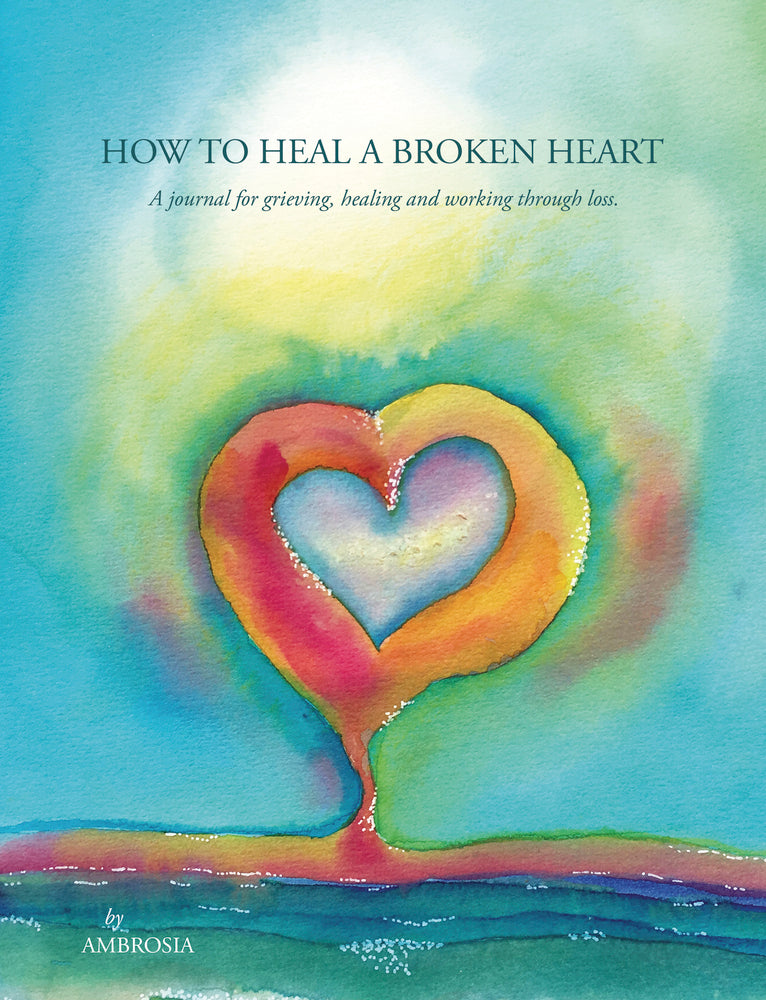 How to Heal A Broken Heart  by Ambrosia