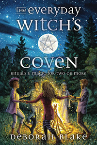 The Everyday Witch's Coven by Deborah Blake