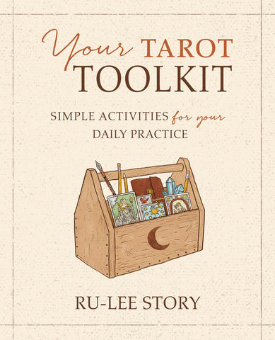 Your Tarot Toolkit By Ru Lee Story