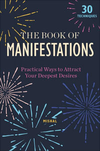 Book of Manifestations by Mishal Karamchandani