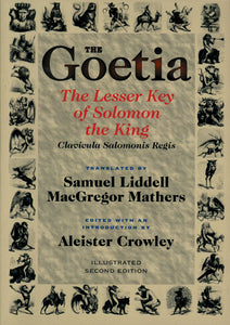 Goetia the Lesser Key of Solomon the King by Aleister Crowley