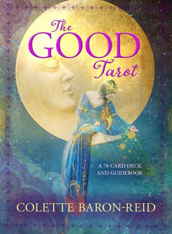 Good Tarot by Colette Baron Reid