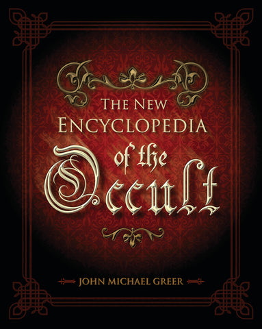 New Encyclopedia Occult By John Michael Greer