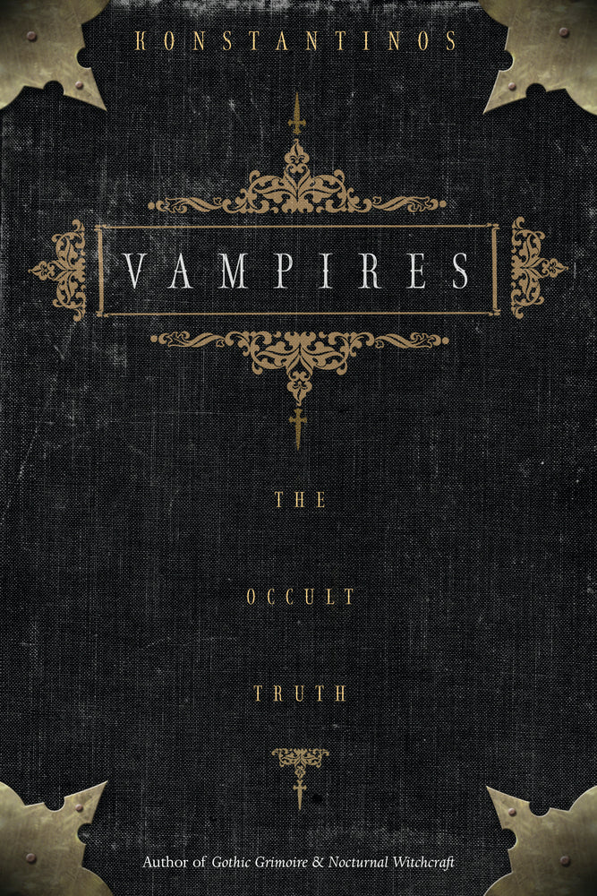 Vampires The Occult Truth by Konstantinos