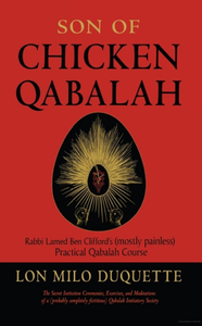 Son of Chicken Qabalah by Lon Milo DuQuette