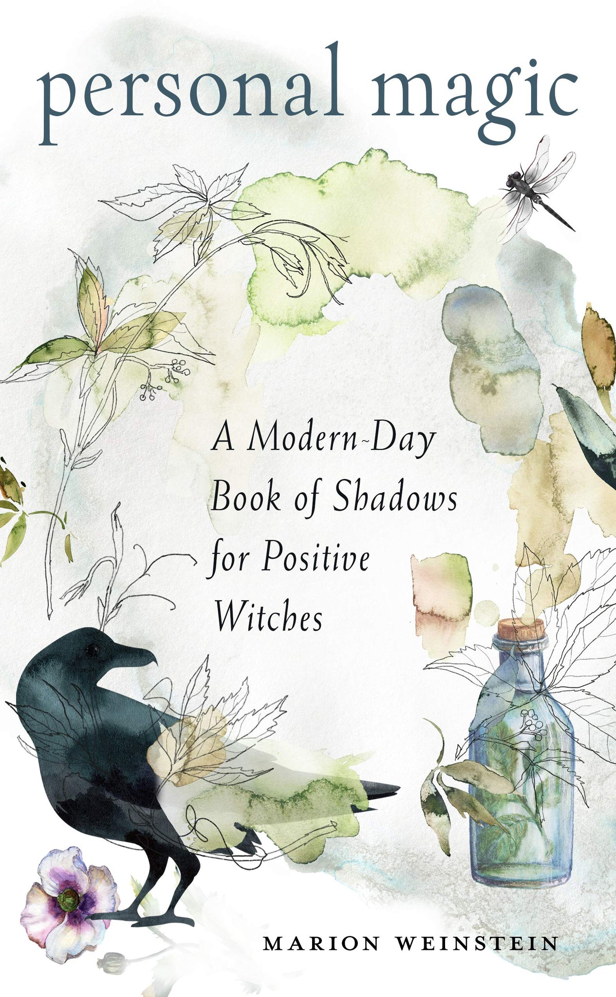 Personal Magic A Modern Day Book of Shadows for Positive Witches by Marion Weinstein