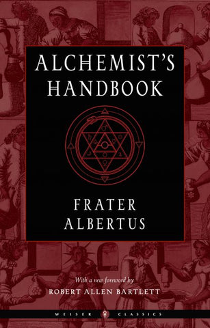 Alchemists Handbook by Frater Albertus
