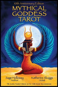 Mythical Goddess Tarot by Katherine Skaggs & Sage Holloway