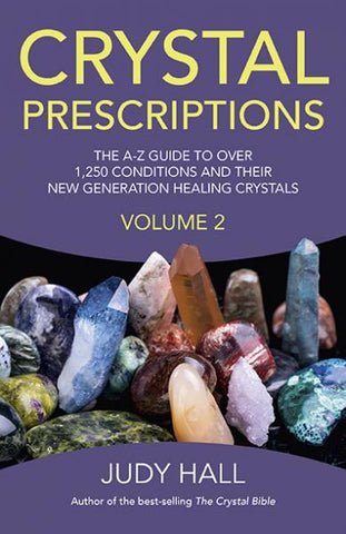 Crystal Prescriptions Vol 2 by Judy Hall
