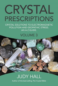 Crystal Prescriptions Vol 3 by Judy Hall