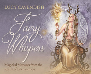 Faery Whispers by Lucy Cavendish