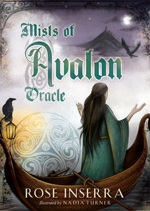 Mists of Avalon Oracle by Rose Inserra & Nadia Turner