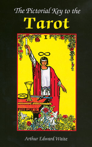 Pictorial Key to Tarot By AE Waite