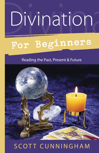 Divination for Beginners By Scott Cunningham