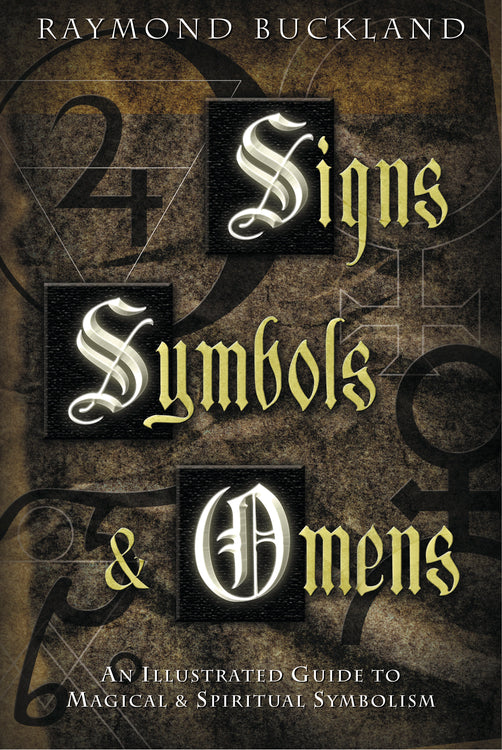 Signs Symbols & Omens By Raymond Buckland